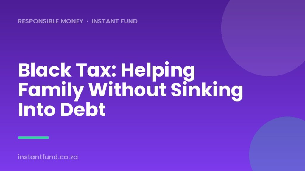 Black Tax: How to Support Family Without Sinking Into Debt