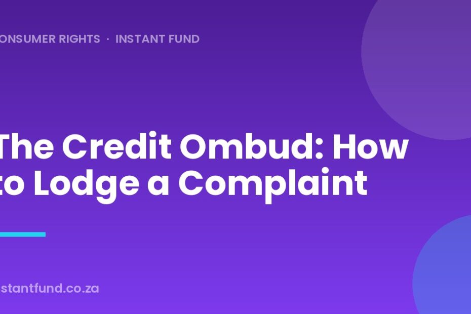 The Credit Ombud: How to Lodge a Complaint