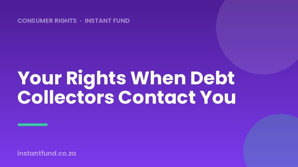 Your Rights When Debt Collectors Contact You in South Africa