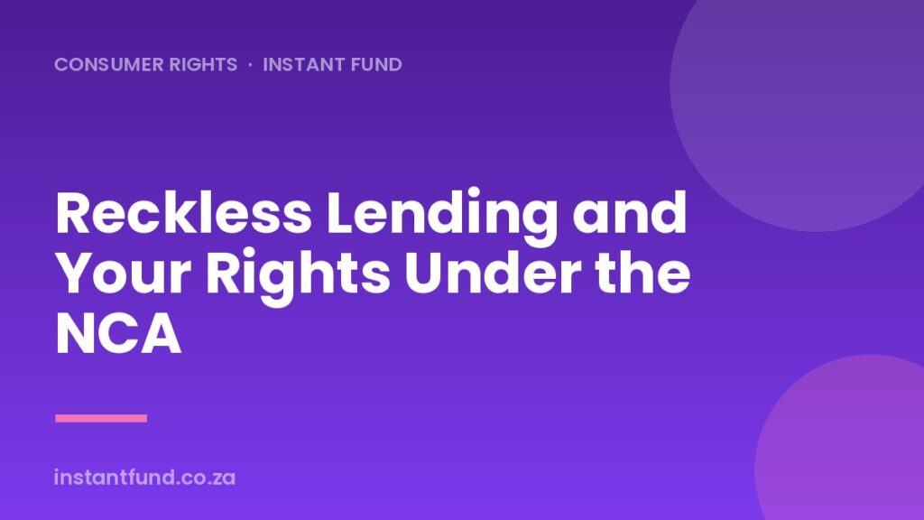 Reckless Lending and Your Rights Under the National Credit Act