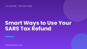 Smart Ways to Use Your SARS Tax Refund in South Africa