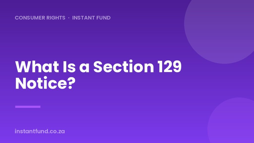 What Is a Section 129 Notice? Your Rights Under the NCA