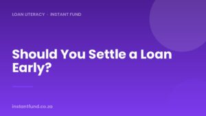 Should You Settle a Loan Early? Early Settlement Explained