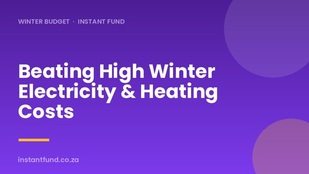 Winter Budget Survival: Beating High Electricity and Heating Costs