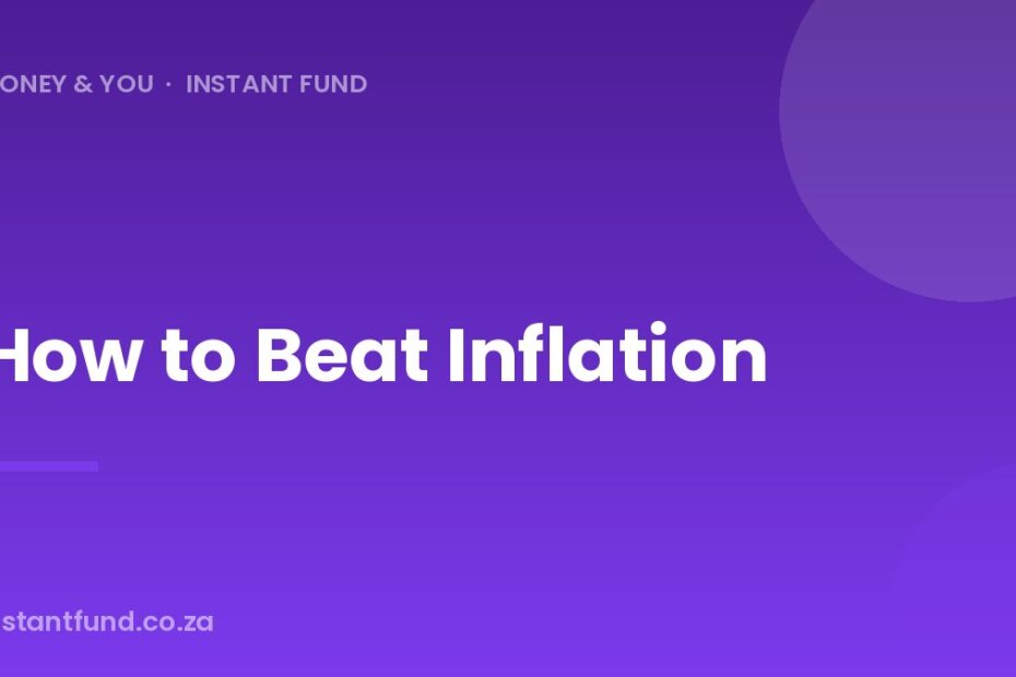 How to Beat Inflation