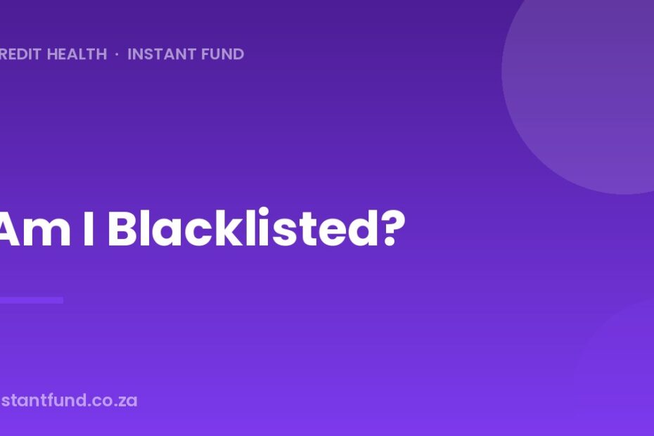 Am I Blacklisted?