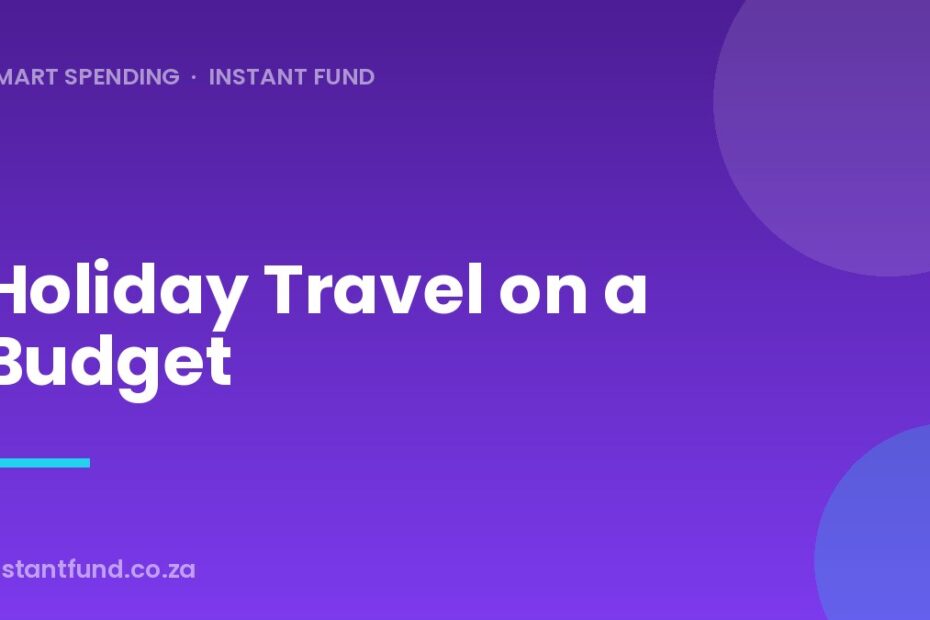Holiday Travel on a Budget