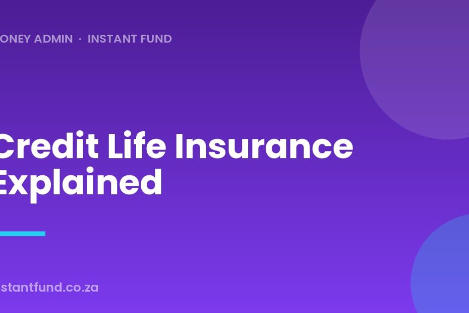 Credit Life Insurance Explained