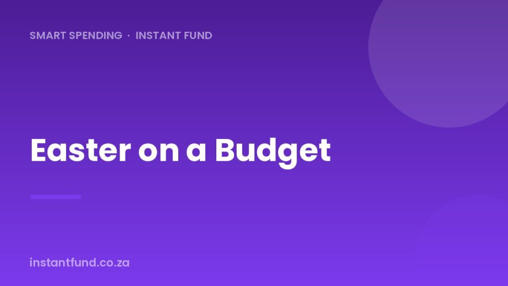 Easter on a Budget: Celebrate Without the Debt