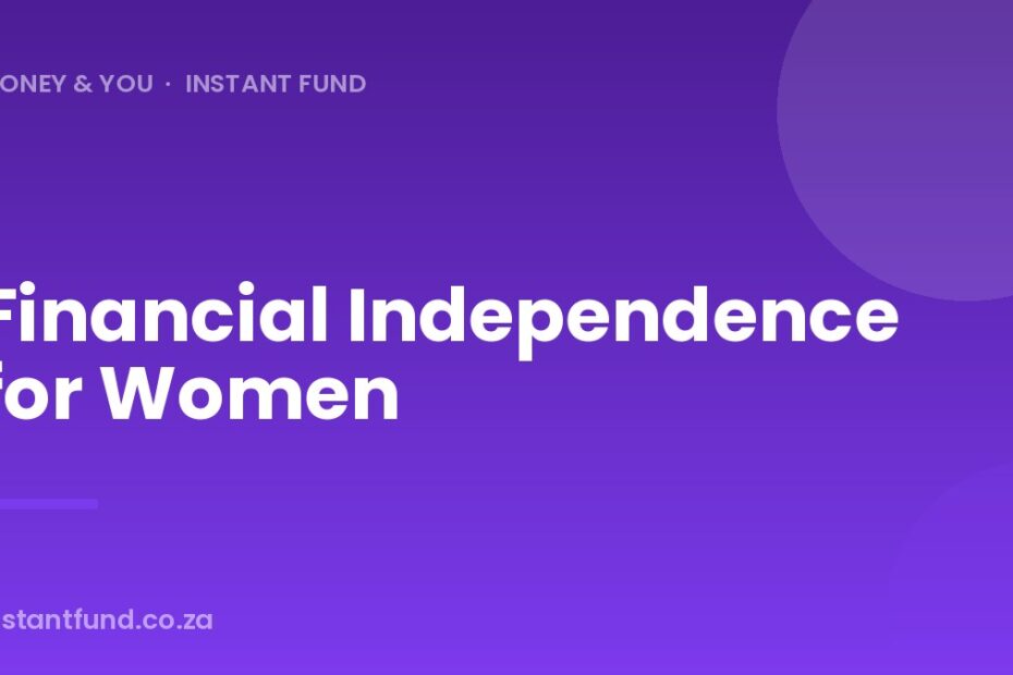 Financial Independence for Women