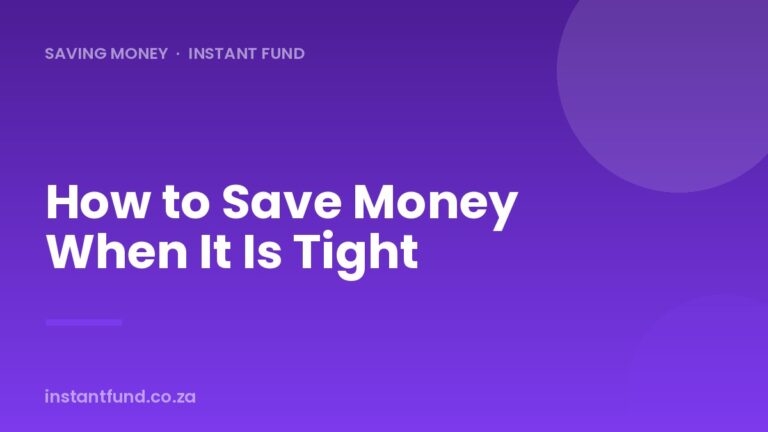 How to Save Money on a Tight Income in South Africa