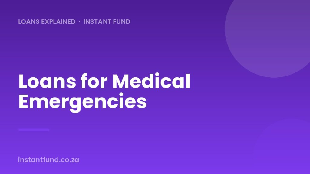 Medical Loans: Covering Emergency Health Costs in South Africa