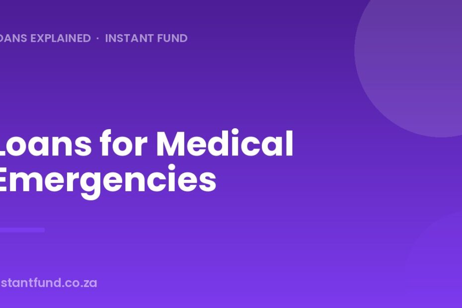 Loans for Medical Emergencies