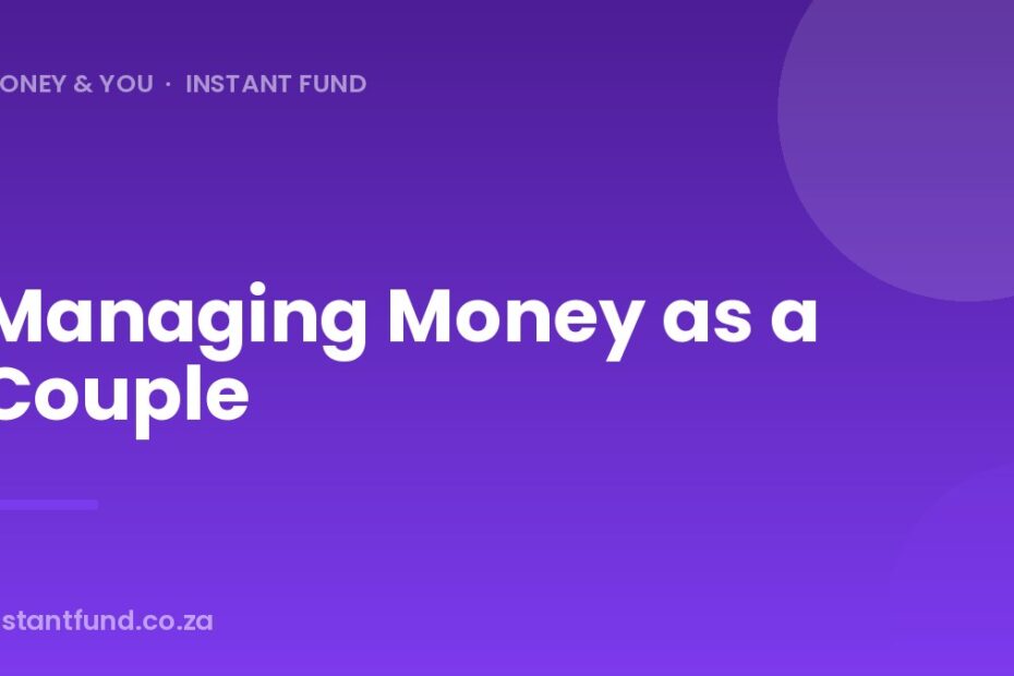 Managing Money as a Couple