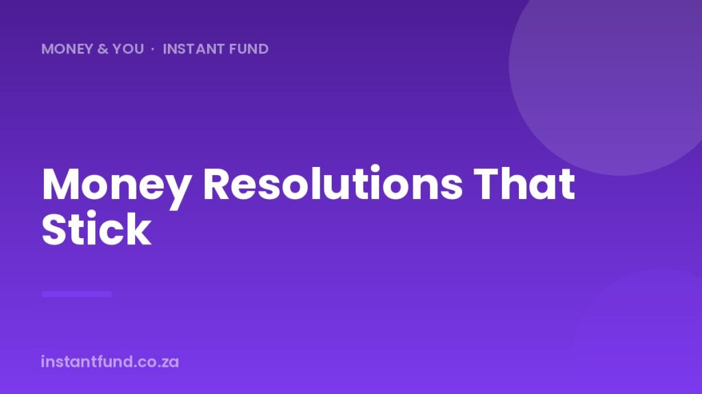 New Year Money Resolutions That Actually Stick