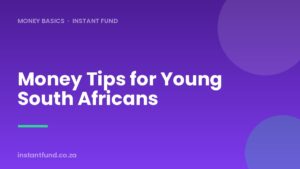 Money Tips for Young South Africans
