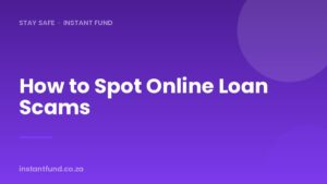 Online Loan Scams in South Africa: Spot Them and Stay Safe