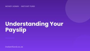 Understanding Your Payslip and Deductions in South Africa