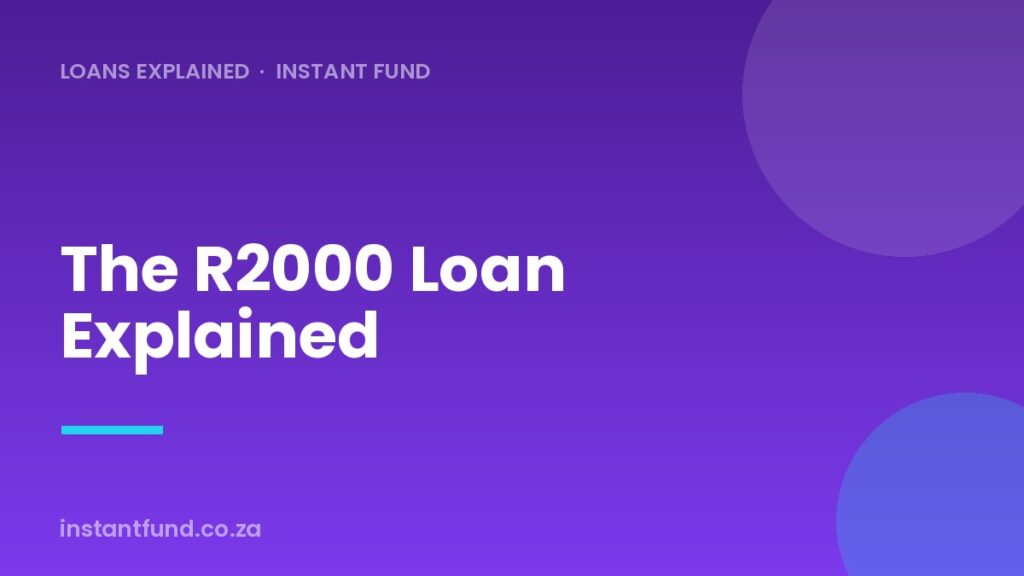 R2000 Loan in South Africa: A Small Loan Guide