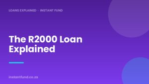 The R2000 Loan Explained