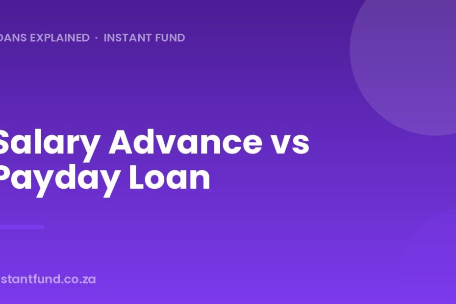 Salary Advance vs Payday Loan
