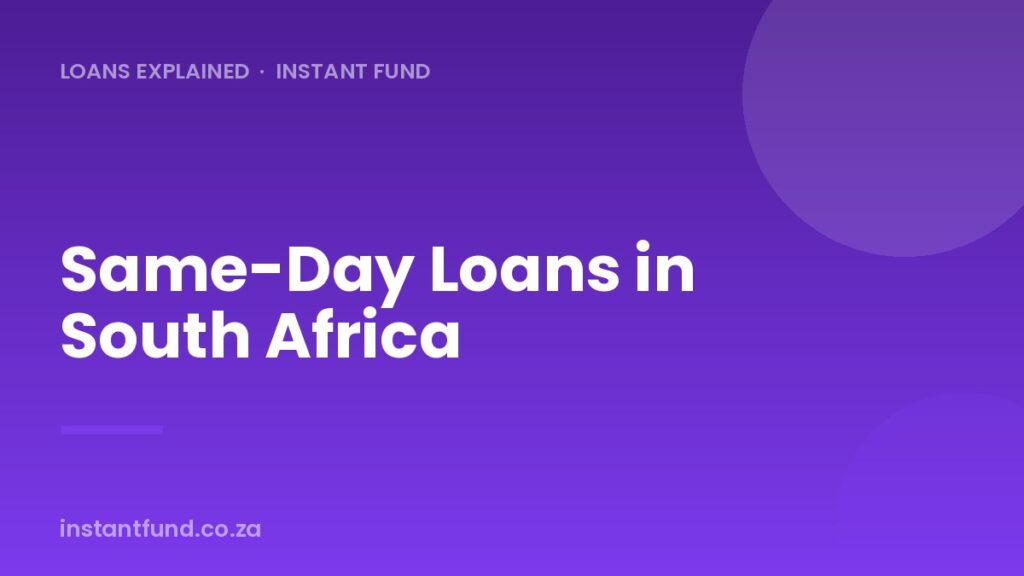 Same-Day Loans in South Africa: How They Really Work