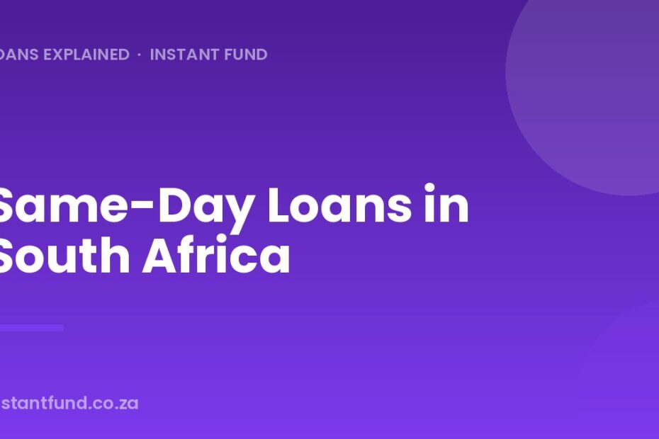 Same-Day Loans in South Africa