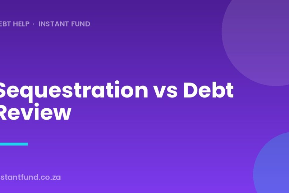 Sequestration vs Debt Review