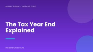 The Tax Year End Explained