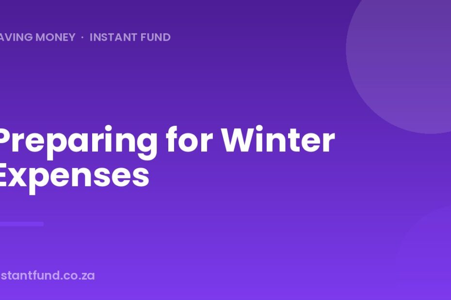 Preparing for Winter Expenses