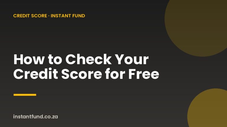How to Check Your Credit Score for Free in South Africa