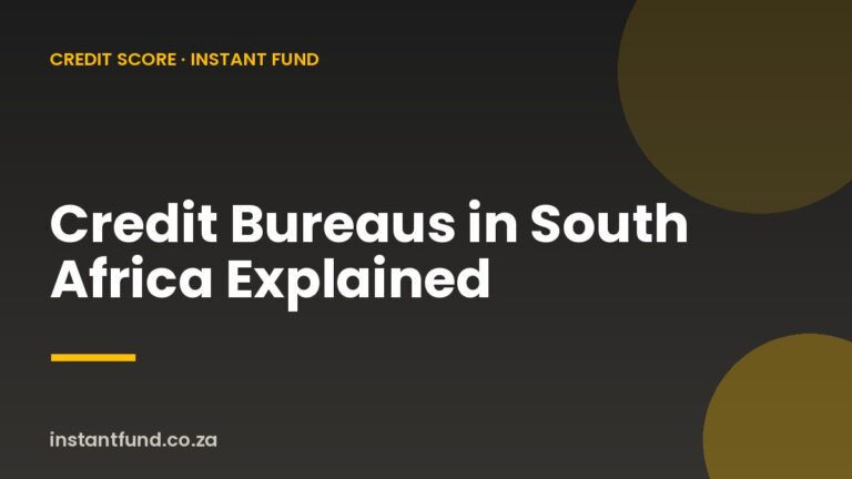Credit Bureaus in South Africa: What They Know and Your Rights