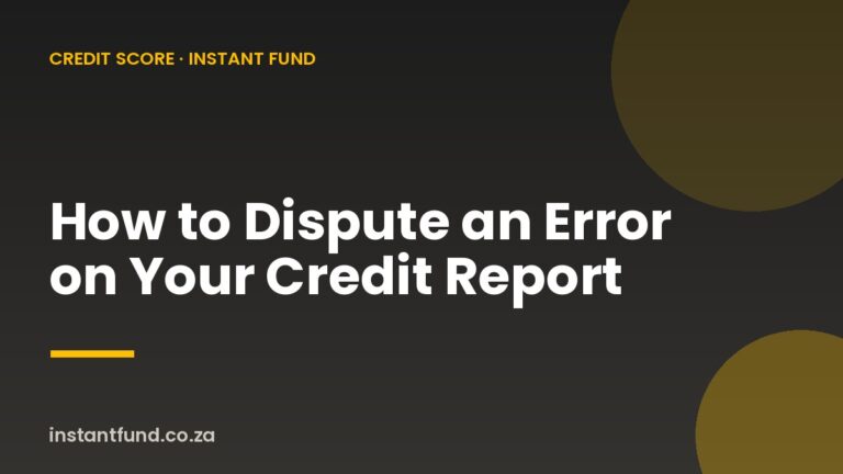 How to Dispute an Error on Your Credit Report (South Africa)