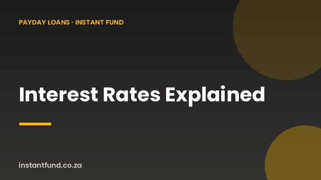 Interest Rates Explained