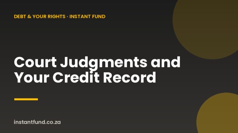 Court Judgments and Your Credit Record in South Africa