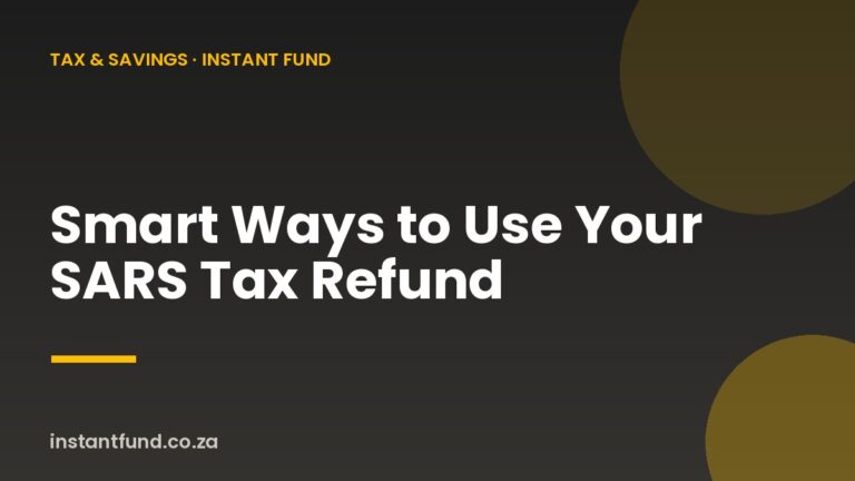 Smart Ways to Use Your SARS Tax Refund in South Africa