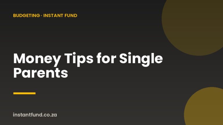 Money Tips for Single Parents in South Africa